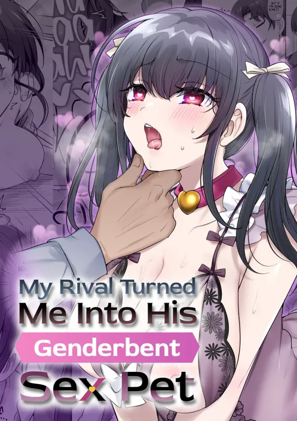 My Rival Turned Me Into His Genderbent Sex Pet (Uncensored)