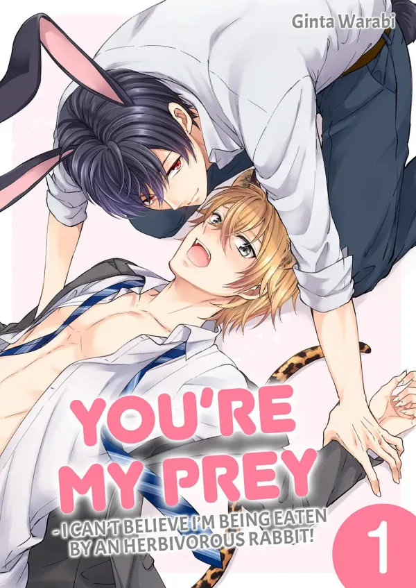 You're My Prey - I Can't Believe I'm Being Eaten by an Herbivorous Rabbit!