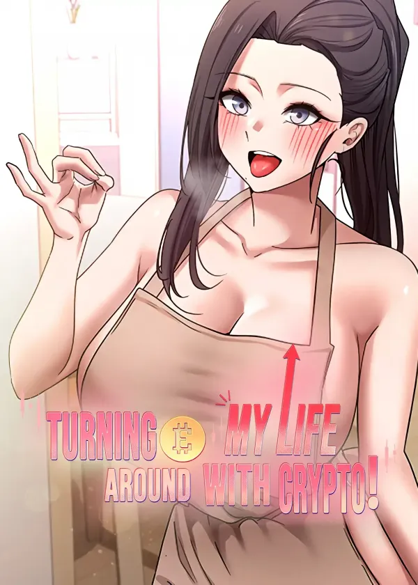 Turning My Life Around With Crypto