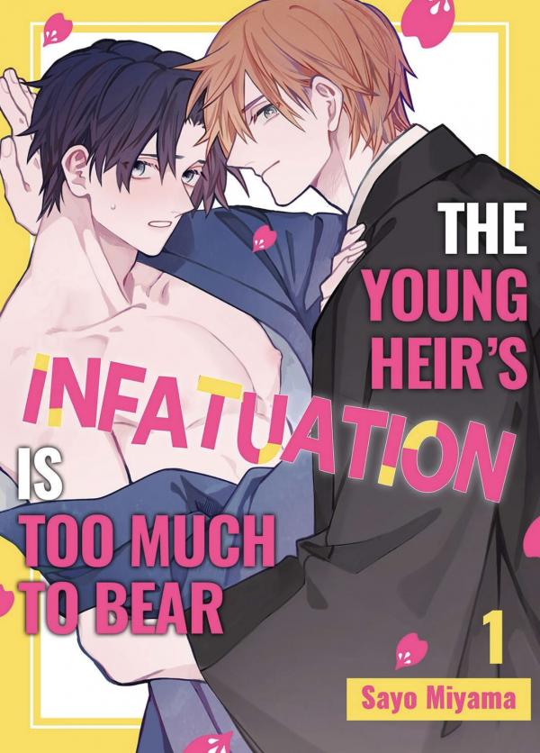 The Young Heir's Infatuation is Too Much to Bear [ Official ]