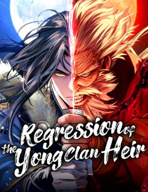 Regression of the Yong Clan Heir