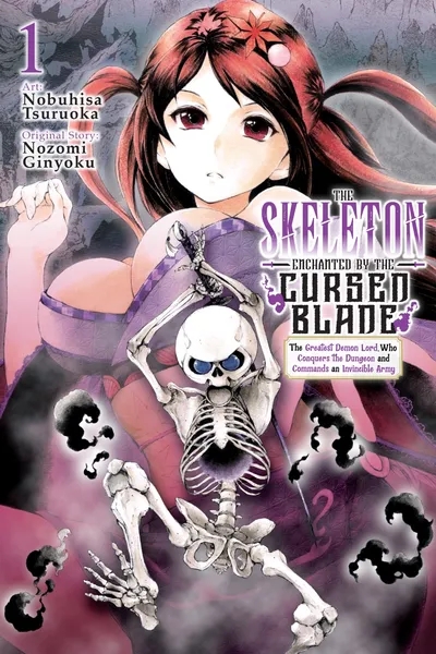 Youtou ni Miirareshi Skeleton ~Meikyuu wo Shihaishi, Muteki no Gunzei wo Hikiiru "Saikyou" no Ken Maou~