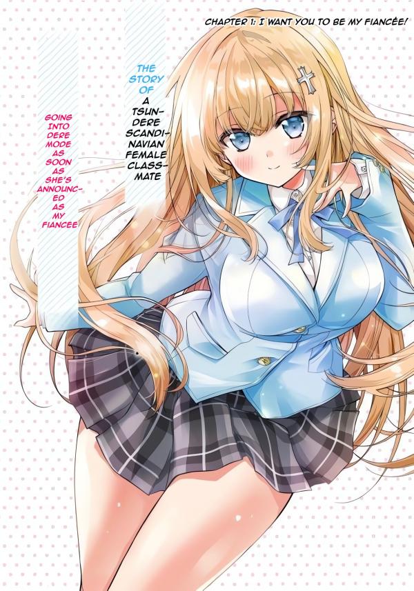 The Story of a Tsundere Nordic Female Classmate Going Into Dere Mode as Soon as She’s Announced as My Fiancée