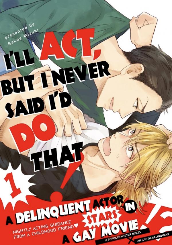 I'll Act, But I Never Said I'd Do That! [ Official ]
