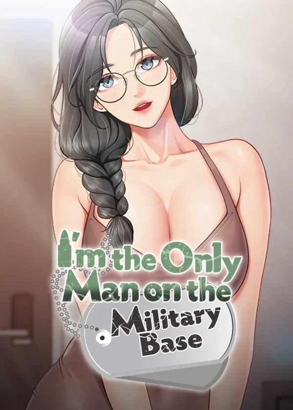 I Am the Only Male Soldier in the Unit