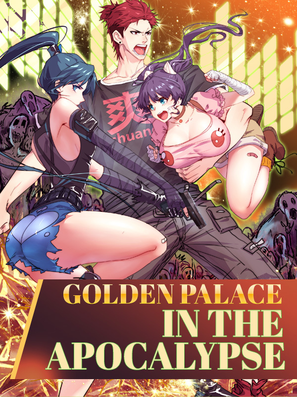 Golden Palace in the Apocalypse
