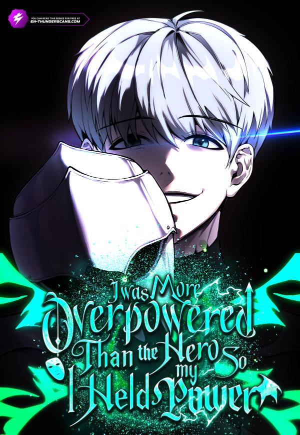 I Was More Overpowered Than the Hero, so I Hid My Power!